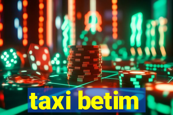 taxi betim